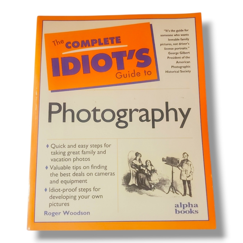 Complete Idiot's Guide to Photography; T- 9780028610924, paperback, Woodson Book